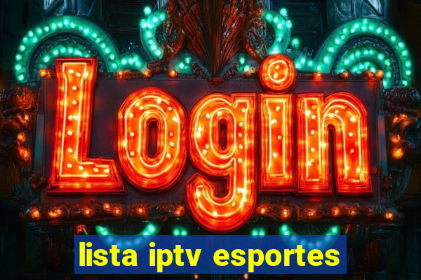 lista iptv esportes